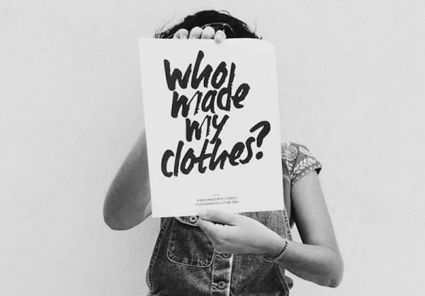 sign saying: who made your clothes